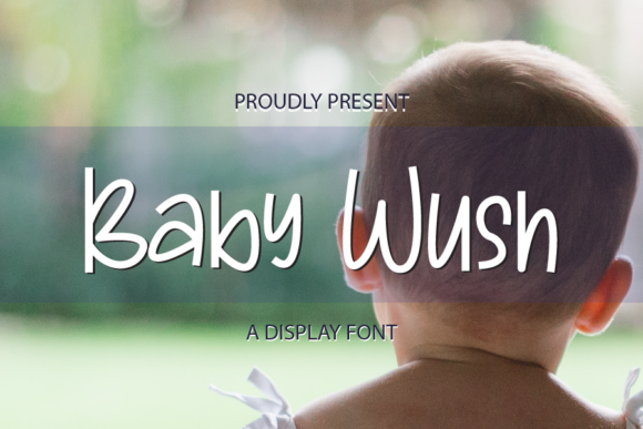Baby Wush: A Bouncy Font for Handmade Creations