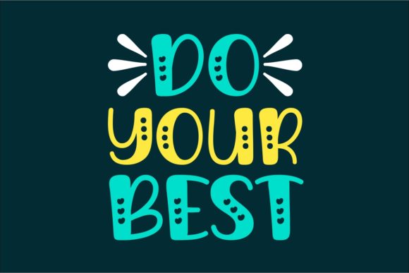 Do Your Best: A Font That Elevates Every Editorial Moment