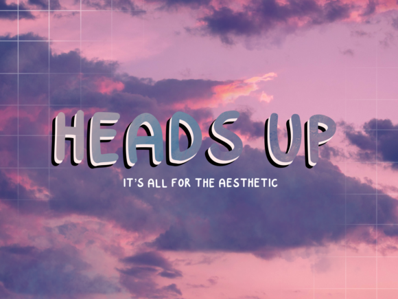 Heads Up: The Font That Speaks Volumes in Campaign Design