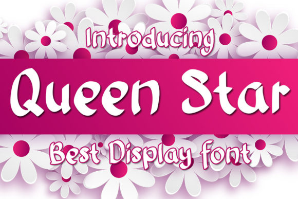 Queen Star: A Playful Display Font for Eye-Catching Campaigns